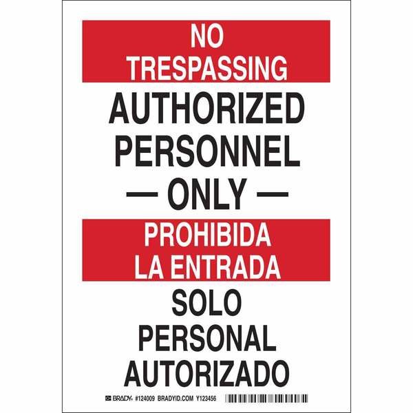 Bilingual Safety Sign, 14 in H, 10 in W, Plastic, Rectangle, English, Spanish, 124011, Brady, Mfr#: 124011