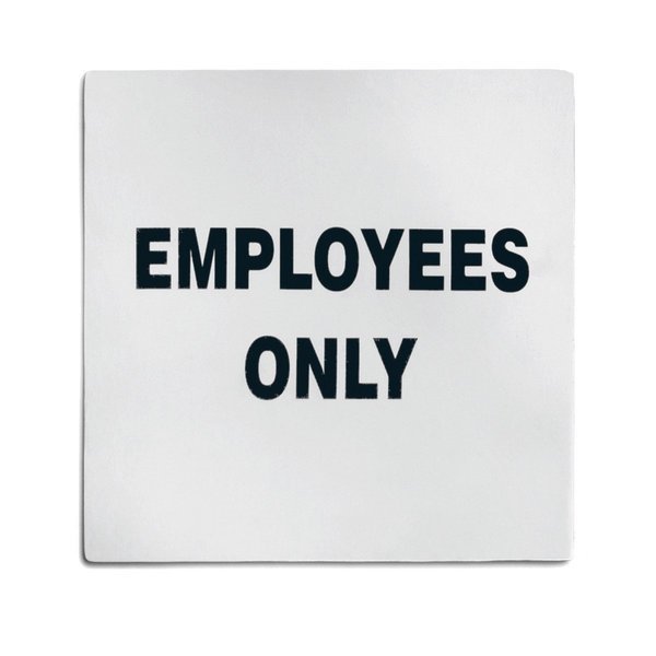 Contemporary SS Sign, Employee Only, 5
