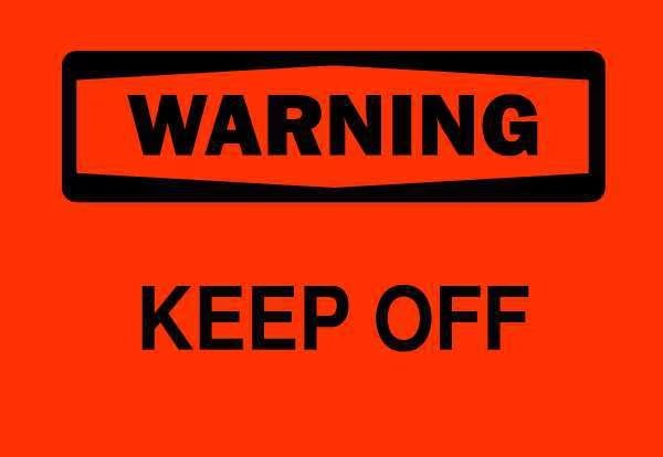 Warning, Keep Off, 10