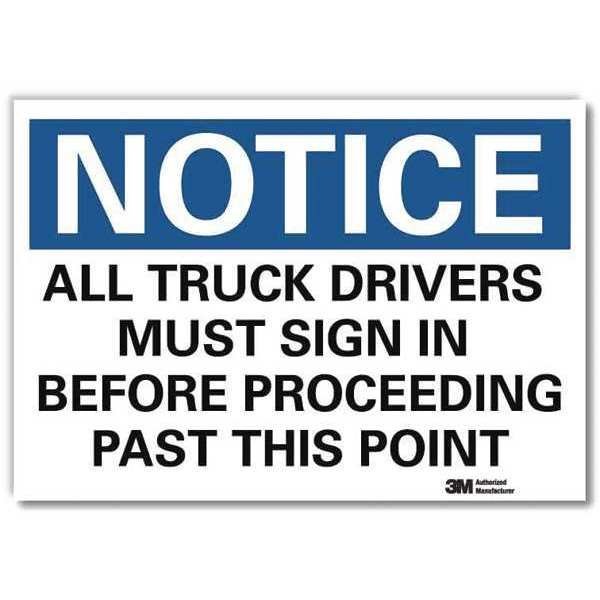 Notice Sign, 7 in H, 10 in W, Reflective Sheeting, Vertical Rectangle, English, U5-1056-RD_10X7, LYLE, Mfr# U5-1056-RD_10X7
