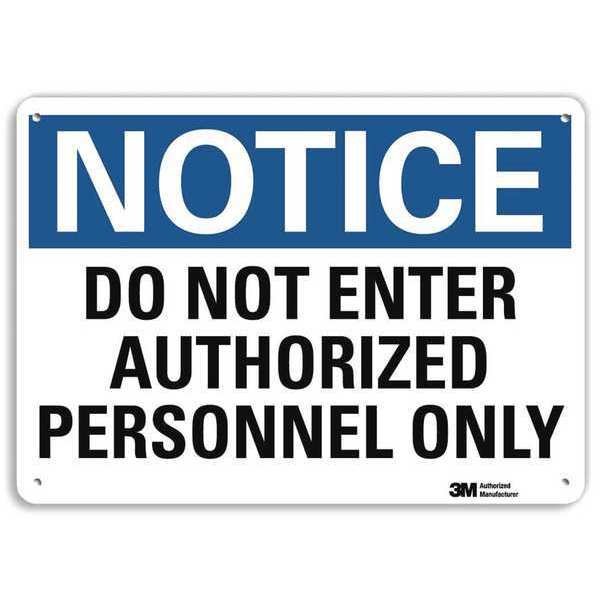 Notice Sign, 10 in H, 14 in W, Plastic, Horizontal Rectangle, English, U5-1131-NP_14X10, LYLE, Mfr# U5-1131-NP_14X10