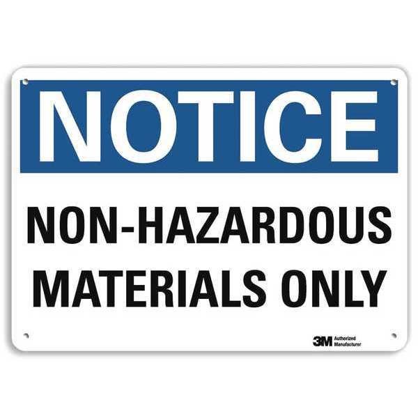 Notice Sign, 7 in H, 10 in W, Plastic, Vertical Rectangle, English, U5-1424-NP_10X7, LYLE, Mfr# U5-1424-NP_10X7