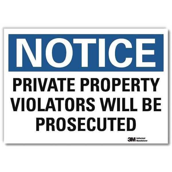 Notice Sign, 7 in H, 10 in W, Reflective Sheeting, Vertical Rectangle, English, U5-1470-RD_10X7, LYLE, Mfr# U5-1470-RD_10X7