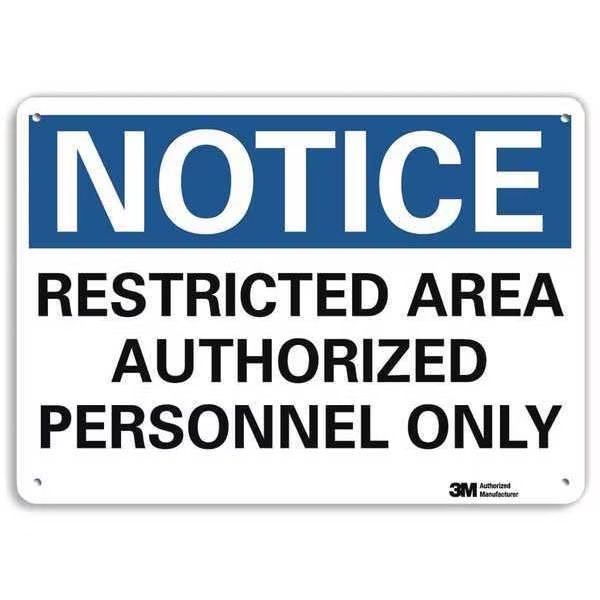 Notice Sign, 7 in H, 10 in W, Aluminum, Vertical Rectangle, English, U5-1485-RA_10X7, LYLE, Mfr# U5-1485-RA_10X7