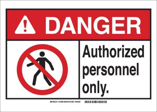 Danger Sign, 7 in Height, 10 in Width, Plastic, Rectangle, English, BRADY, Mfr# 144588