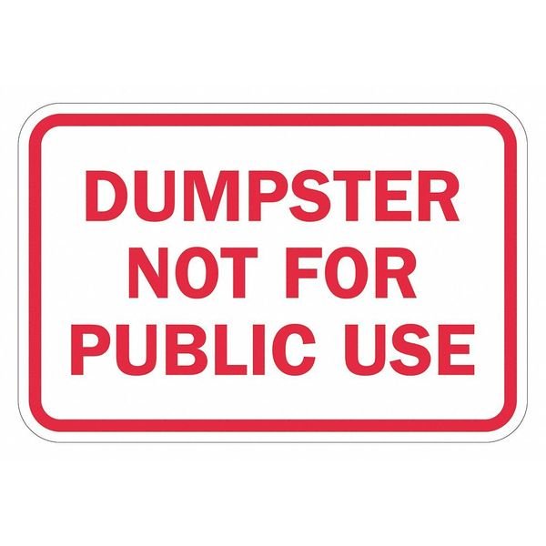 Facility Sign, 12 in H, 18 in W, Aluminum, Horizontal Rectangle, English, T1-1689-DG_18x12, LYLE, Mfr# T1-1689-DG_18x12