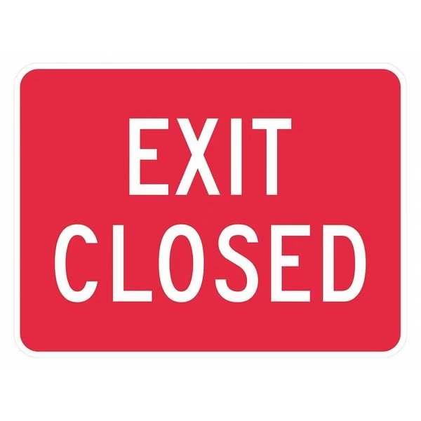 Exit Closed Sign For Parking Lots, 12 in H, 18 in W, Aluminum, Horizontal , T1-1904-EG_18x12, LYLE, Mfr# T1-1904-EG_18x12