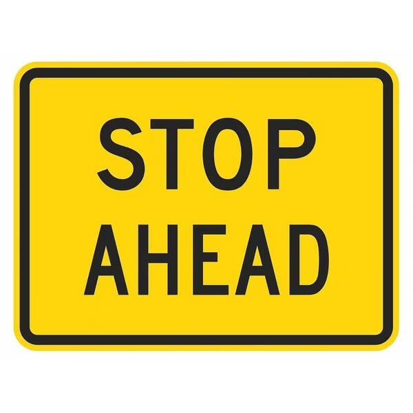 Stop Ahead Traffic Sign, 18 in H, 24 in W, Aluminum, Horizontal Rectangle, English, T1-5061-DG_24x18, Lyle, Mfr#: T1-5061-DG_24x18