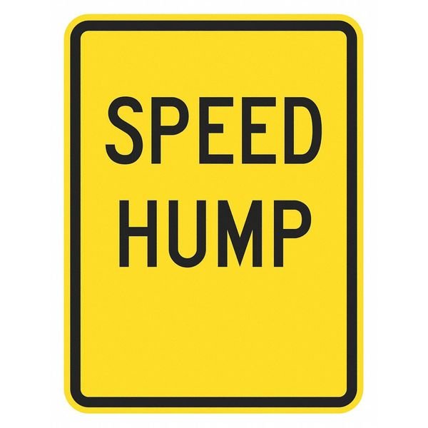 Speed Hump Traffic Sign, 18 in H, 12 in W, Aluminum, Vertical Rectangle, English, T1-5006-HI_12x18, Lyle, Mfr#: T1-5006-HI_12x18