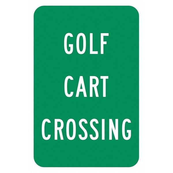 Golf Cart Crossing Traffic Sign, 18 in H, 12 in W, Aluminum, Vertical Rectangle, T1-1576-HI_12x18, LYLE, Mfr# T1-1576-HI_12x18