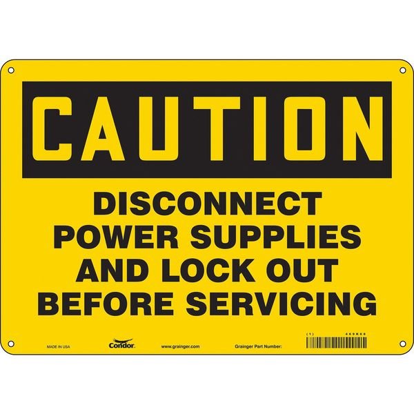 Safety Sign, 10 in Height, 14 in Width, Aluminum, Horizontal Rectangle, English, 469K68, CONDOR, Mfr# 469K68