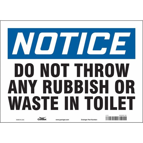 Safety Sign, 10 in Height, 14 in Width, Vinyl, Horizontal Rectangle, English, 469C18, CONDOR, Mfr# 469C18