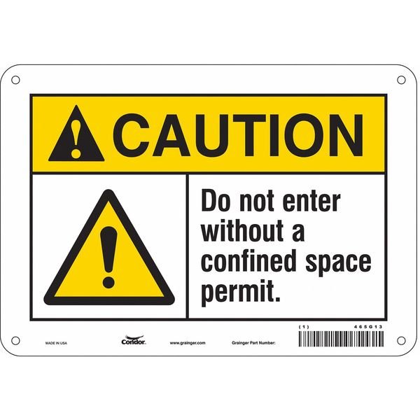 Safety Sign, 7 in Height, 10 in Width, Polyethylene, Vertical Rectangle, English, 465G13, CONDOR, Mfr# 465G13