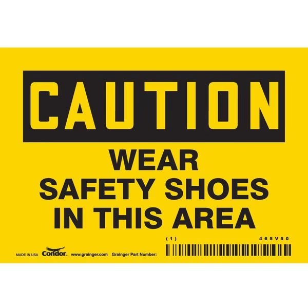 Safety Sign, 3 1/2 in Height, 5 in Width, Vinyl, Horizontal Rectangle, English, 465V50, CONDOR, Mfr# 465V50