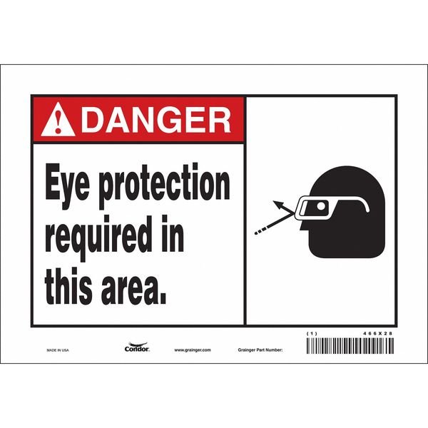 Safety Sign, 7 in Height, 10 in Width, Vinyl, Vertical Rectangle, English, 466X28, CONDOR, Mfr# 466X28