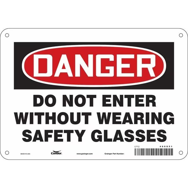 Safety Sign, 7 in Height, 10 in Width, Polyethylene, Vertical Rectangle, English, 466X51, Condor, Mfr#: 466X51
