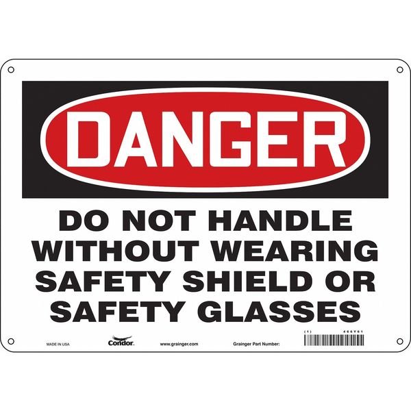 Safety Sign, 10 in Height, 14 in Width, Aluminum, Horizontal Rectangle, English, 466Y61, CONDOR, Mfr# 466Y61