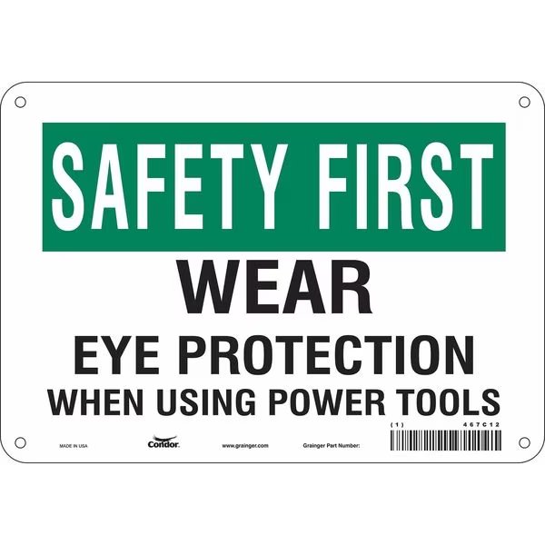 Safety Sign, 7 in Height, 10 in Width, Polyethylene, Vertical Rectangle, English, 467C12, CONDOR, Mfr# 467C12