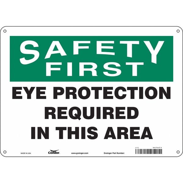 Safety Sign, 10 in Height, 14 in Width, Polyethylene, Horizontal Rectangle, English, 467A73, CONDOR, Mfr# 467A73