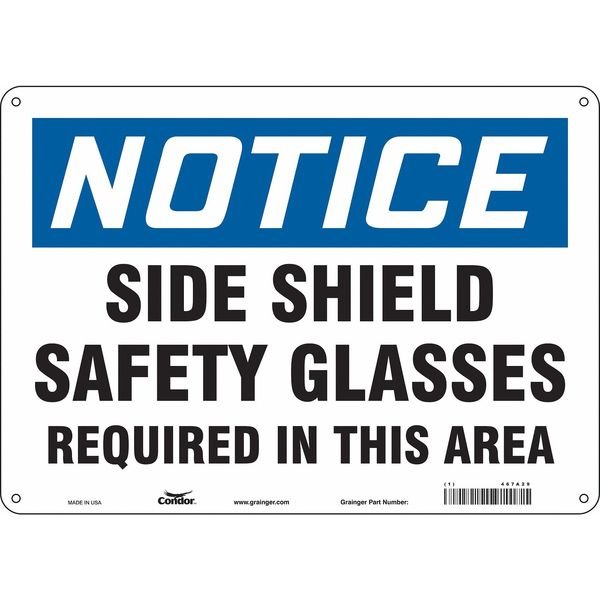 Safety Sign, 10 in Height, 14 in Width, Aluminum, Horizontal Rectangle, English, 467A29, CONDOR, Mfr# 467A29
