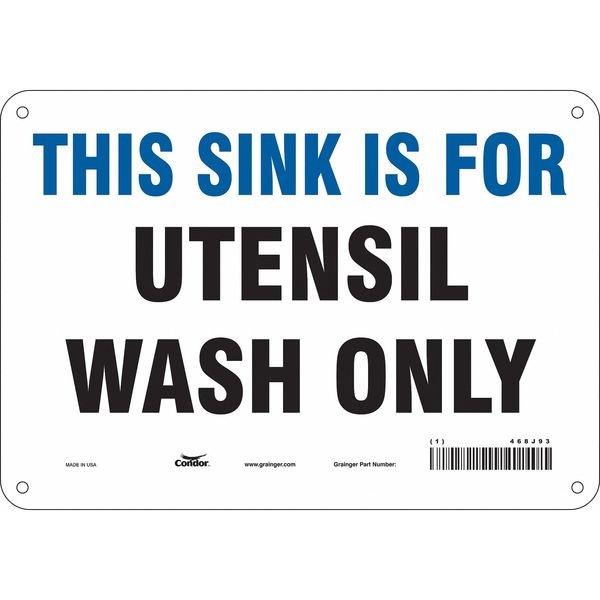 Safety Sign, 7 in Height, 10 in Width, Polyethylene, Vertical Rectangle, English, 468J93, CONDOR, Mfr# 468J93