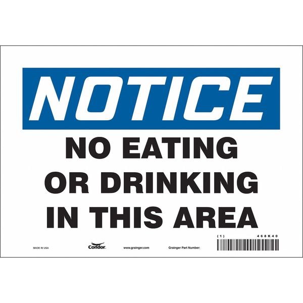 Safety Sign, 7 in Height, 10 in Width, Vinyl, Vertical Rectangle, English, 468K40, CONDOR, Mfr# 468K40