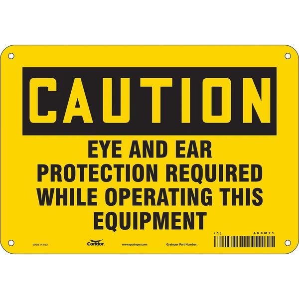 Safety Sign, 7 in Height, 10 in Width, Aluminum, Vertical Rectangle, English, 468M71, CONDOR, Mfr# 468M71