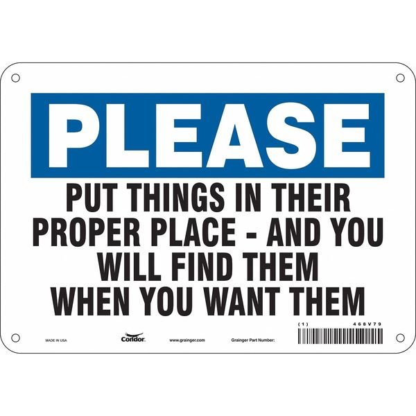 Safety Sign, 7 in Height, 10 in Width, Polyethylene, Vertical Rectangle, English, 468V79, CONDOR, Mfr# 468V79