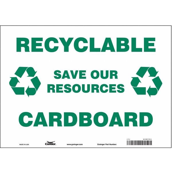 Safety Sign, 10 in Height, 14 in Width, Vinyl, Horizontal Rectangle, English, 468V24, CONDOR, Mfr# 468V24