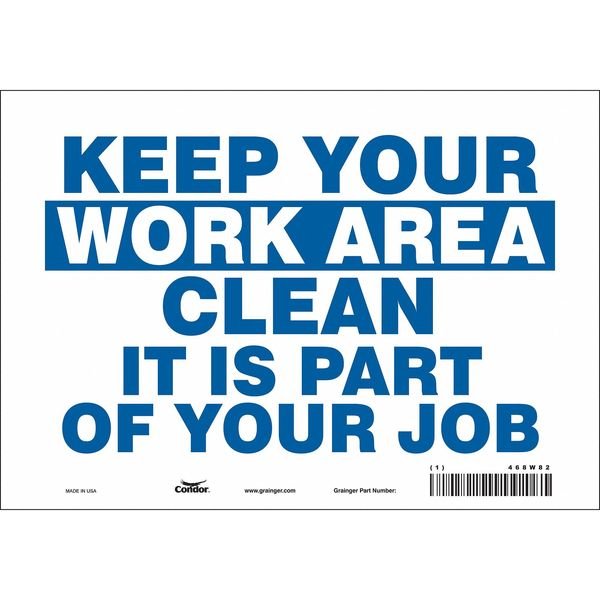 Safety Sign, 7 in Height, 10 in Width, Vinyl, Vertical Rectangle, English, 468W82, CONDOR, Mfr# 468W82