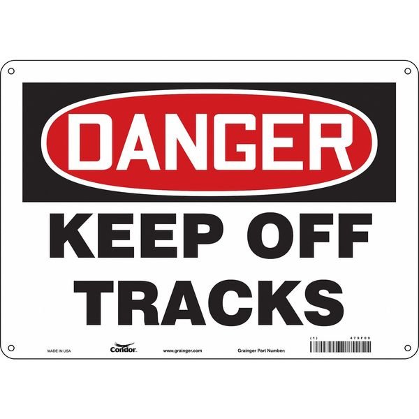 Safety Sign, 10 in Height, 14 in Width, Aluminum, Horizontal Rectangle, English, 479F09, CONDOR, Mfr# 479F09