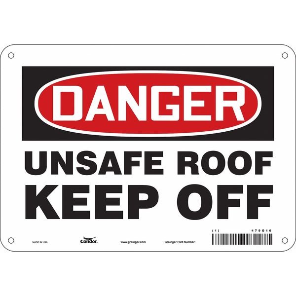 Safety Sign, 7 in Height, 10 in Width, Polyethylene, Vertical Rectangle, English, 479G16, Condor, Mfr#: 479G16
