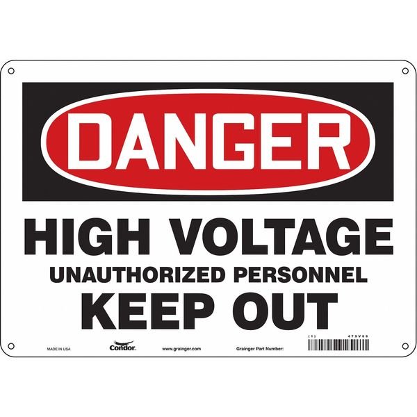 Safety Sign, 10 in Height, 14 in Width, Aluminum, Horizontal Rectangle, English, 479V09, CONDOR, Mfr# 479V09
