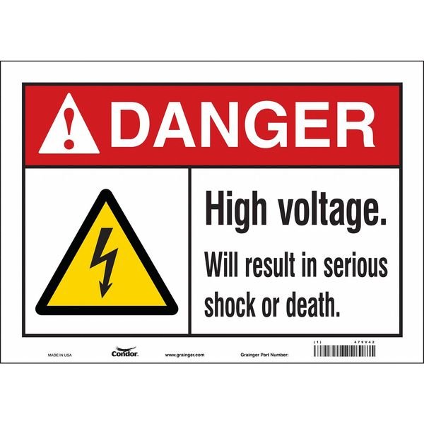 Safety Sign, 10 in Height, 14 in Width, Vinyl, Horizontal Rectangle, English, 479V42, CONDOR, Mfr# 479V42