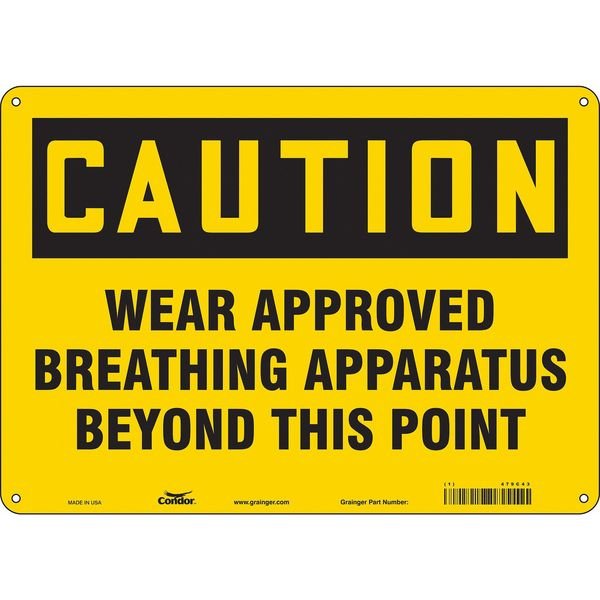 Safety Sign, 10 in Height, 14 in Width, Polyethylene, Horizontal Rectangle, English, 479C43, CONDOR, Mfr# 479C43