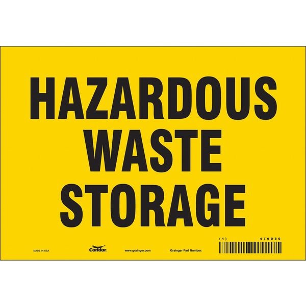 Safety Sign, 7 in Height, 10 in Width, Vinyl, Vertical Rectangle, English, 470D86, CONDOR, Mfr# 470D86