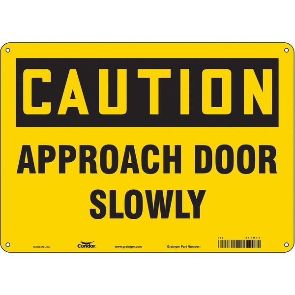 Safety Sign, 10 in Height, 14 in Width, Polyethylene, Horizontal Rectangle, English, 471W73, CONDOR, Mfr# 471W73