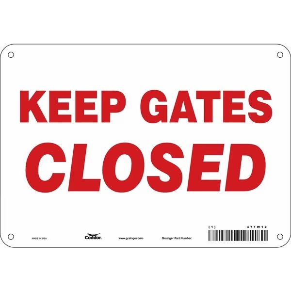 Safety Sign, 7 in Height, 10 in Width, Aluminum, Vertical Rectangle, English, 471W12, CONDOR, Mfr# 471W12