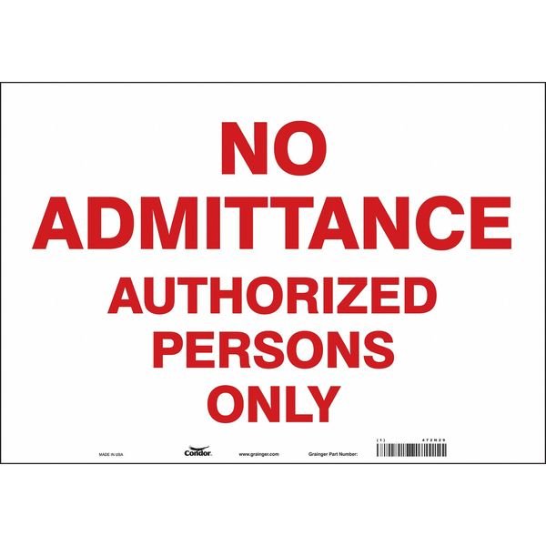Safety Sign, 14 in H, 20 in W, Vinyl, Horizontal Rectangle, English, 472H29, CONDOR, Mfr# 472H29