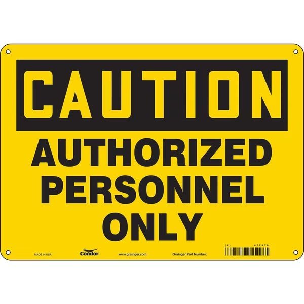 Safety Sign, 10 in Height, 14 in Width, Polyethylene, Horizontal Rectangle, English, 472J70, CONDOR, Mfr# 472J70