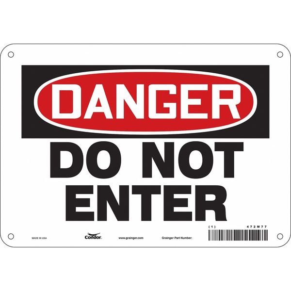 Safety Sign, 7 in Height, 10 in Width, Polyethylene, Vertical Rectangle, English, 472M77, CONDOR, Mfr# 472M77