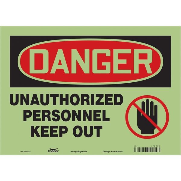 Safety Sign, 10 in H, 14 in W, Glow Vinyl, Horizontal Rectangle, English, 472T53, CONDOR, Mfr# 472T53