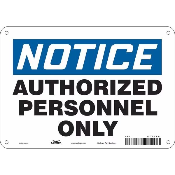 Safety Sign, 7 in Height, 10 in Width, Polyethylene, Vertical Rectangle, English, 472U04, CONDOR, Mfr# 472U04