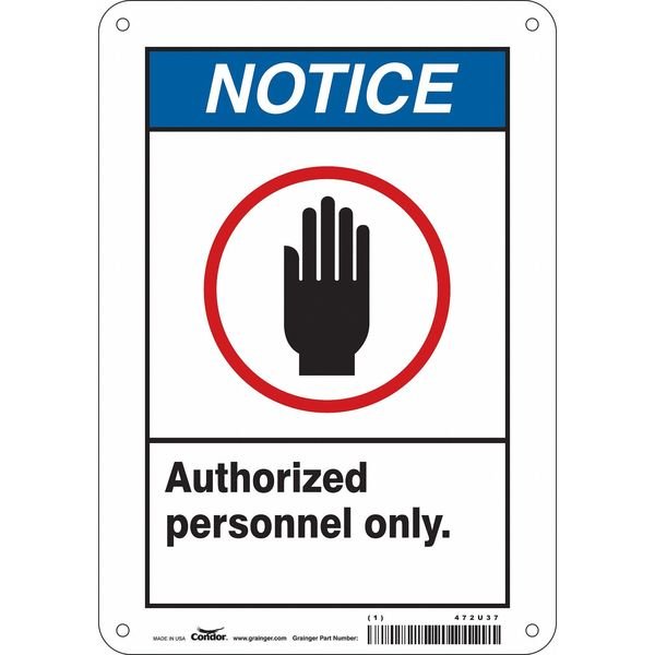 Safety Sign, 10 in Height, 7 in Width, Aluminum, Horizontal Rectangle, English, 472U37, CONDOR, Mfr# 472U37