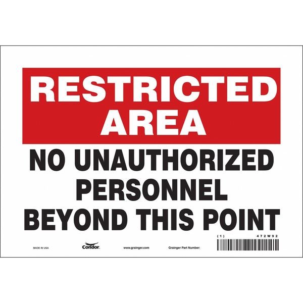 Safety Sign, 7 in Height, 10 in Width, Vinyl, Vertical Rectangle, English, 472W92, CONDOR, Mfr# 472W92
