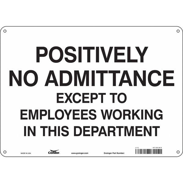 Safety Sign, 10 in Height, 14 in Width, Polyethylene, Horizontal Rectangle, English, 472C65, CONDOR, Mfr# 472C65