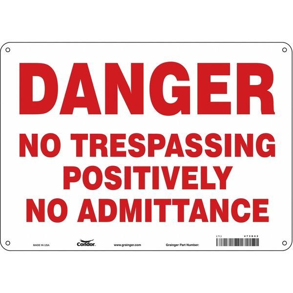 Safety Sign, 10 in Height, 14 in Width, Aluminum, Horizontal Rectangle, English, 473G62, CONDOR, Mfr# 473G62