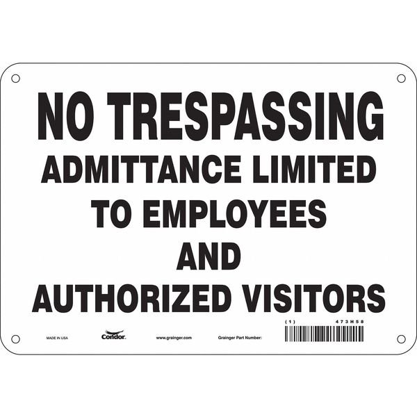 Safety Sign, 7 in Height, 10 in Width, Aluminum, Vertical Rectangle, English, 473H58, CONDOR, Mfr# 473H58
