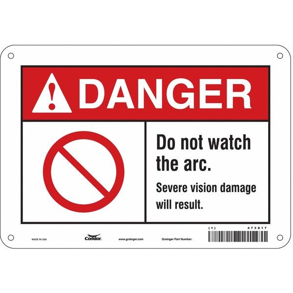 Safety Sign, 7 in Height, 10 in Width, Polyethylene, Vertical Rectangle, English, 473X17, CONDOR, Mfr# 473X17