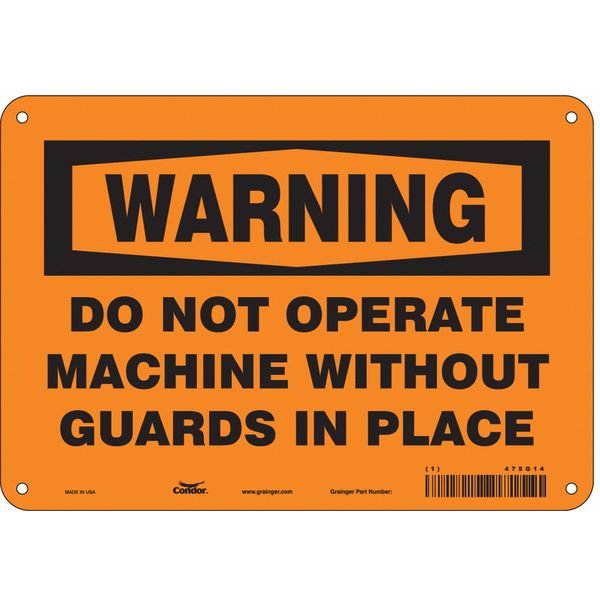 Safety Sign, 7 in Height, 10 in Width, Aluminum, Vertical Rectangle, English, 475G14, CONDOR, Mfr# 475G14